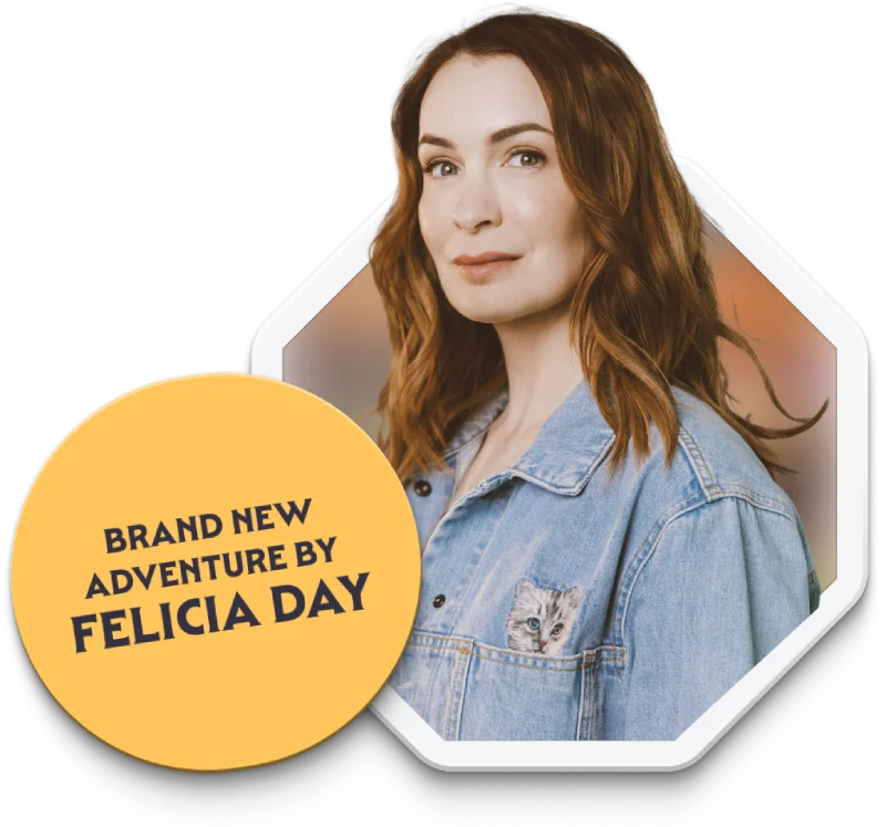 Headshot photo of Felicia Day with accompanying text, 'Bran new adventure by Felicia Day'.